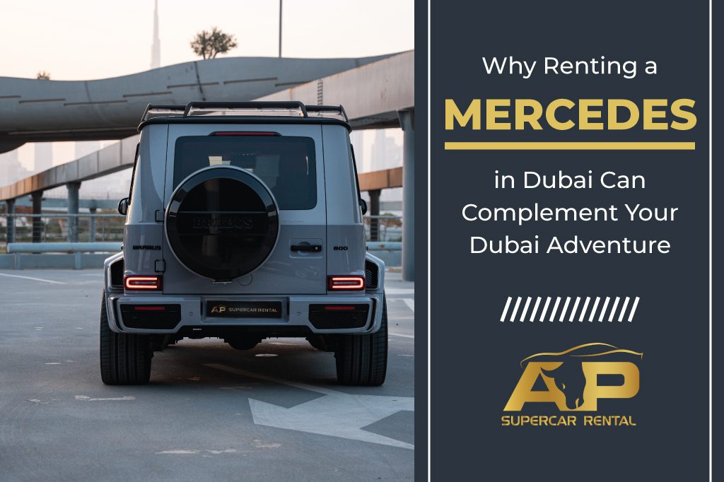 Renting a Mercedes in Dubai